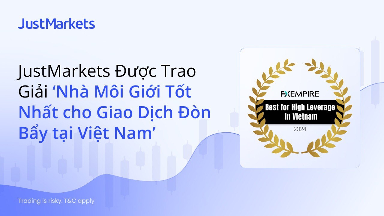 JustMarkets Được Trao Giải ‘Nhà Môi Giới Tốt Nhất cho Giao Dịch Đòn Bẩy tại Việt Nam’